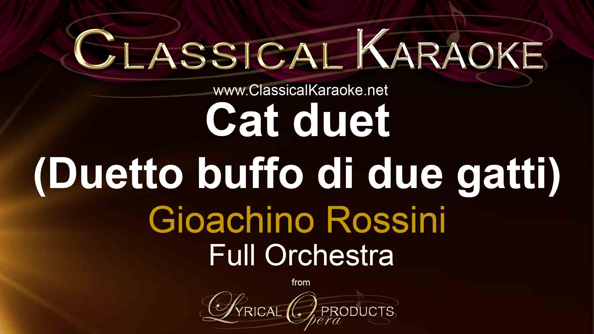 Cat duet (Duetto buffo di due gatti), by Rossini, Full Orchestral Accompaniment (karaoke) track