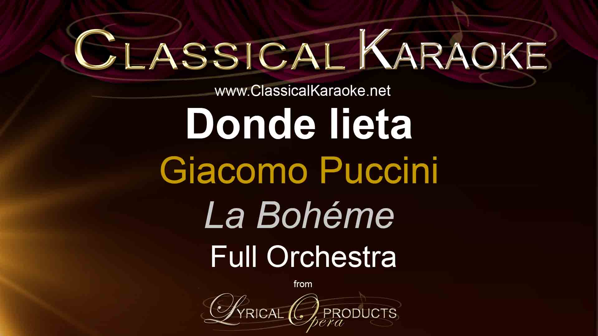 Donde lieta, La Bohème, Puccini, Full Orchestral Accompaniment (karaoke) track