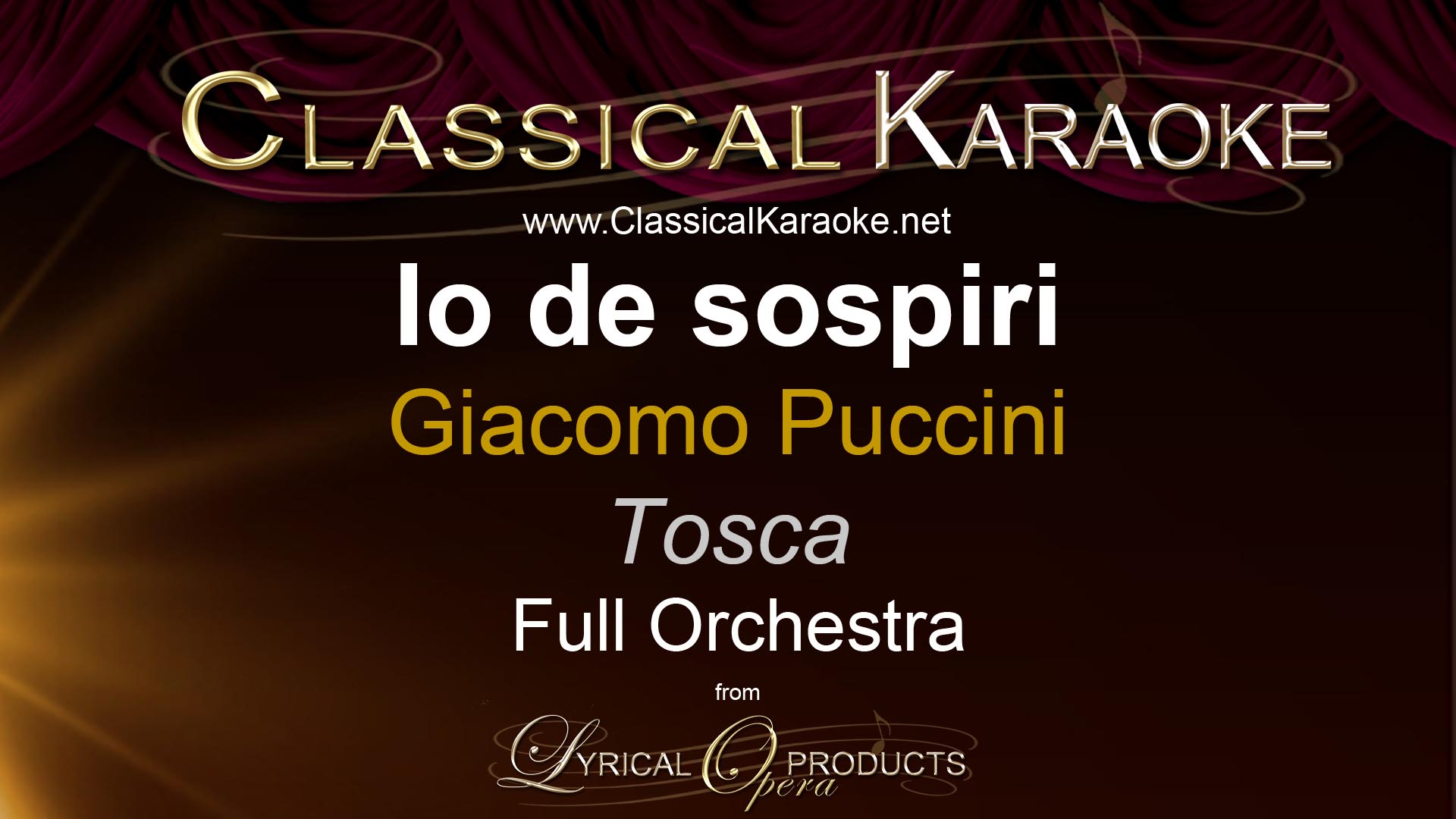 Io de sospiri, from Tosca, Full Orchestral Accompaniment (karaoke) track