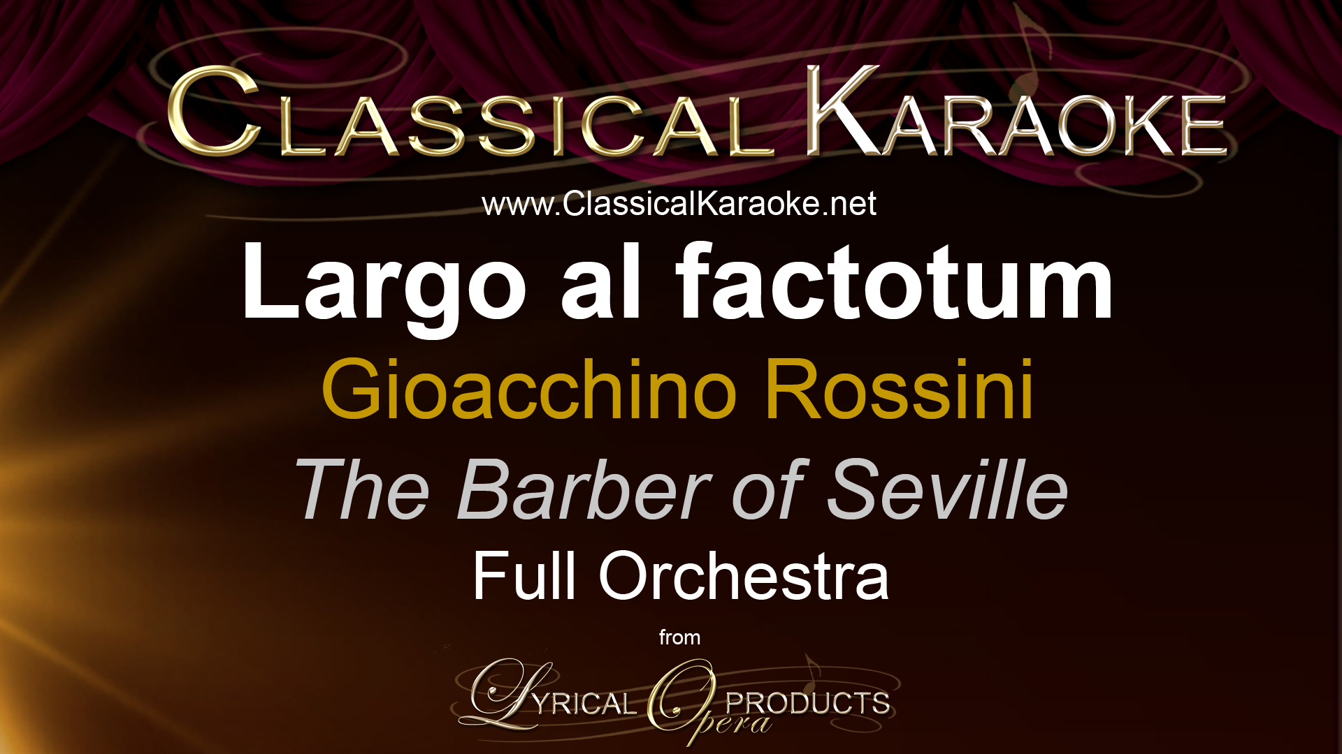 Largo al factotum, from The Barber of Seville, Full Orchestral Accompaniment (karaoke) track