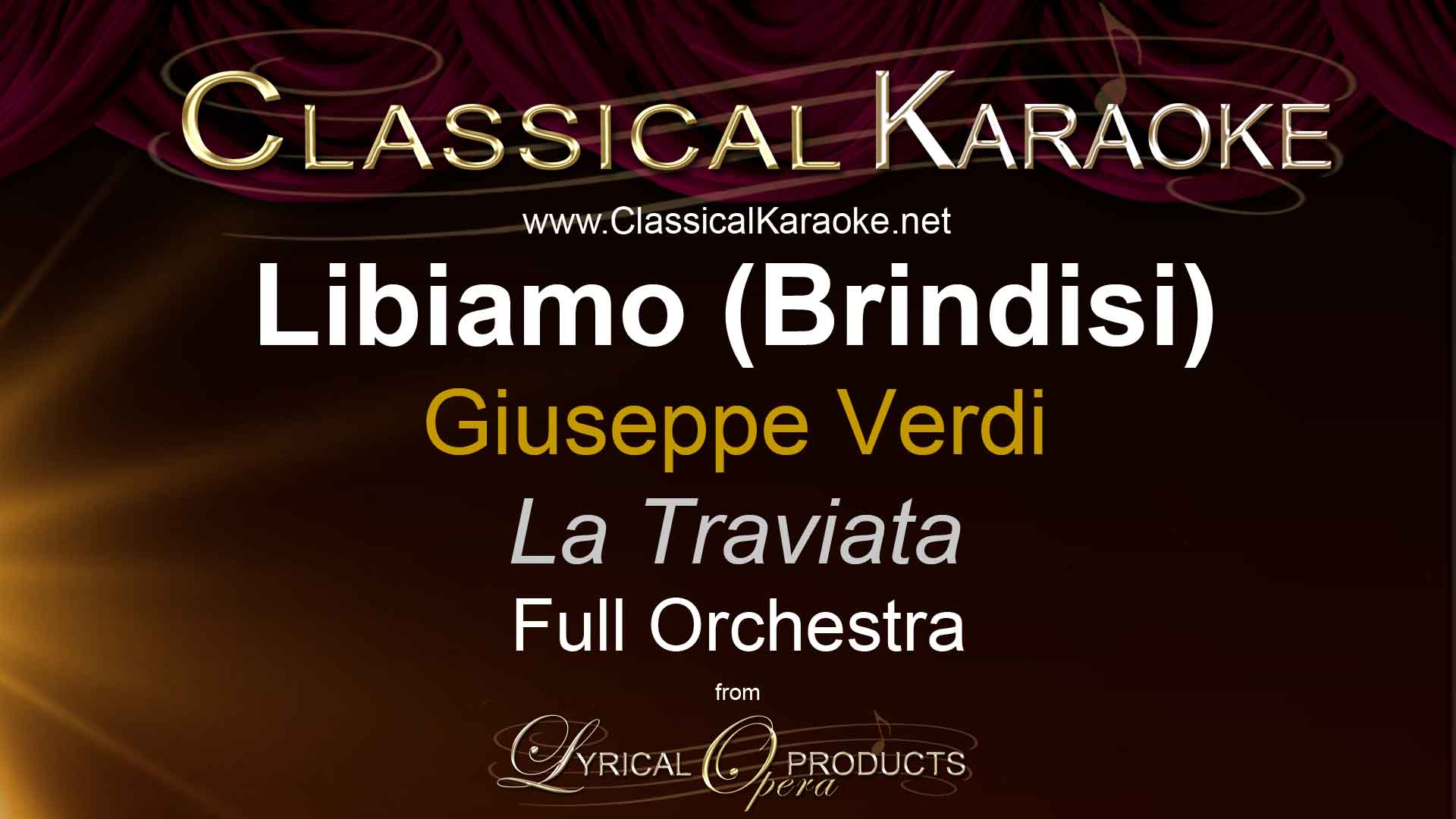 Libiamo (Brindisi), from La Traviata, Full Orchestral Accompaniment (karaoke) track