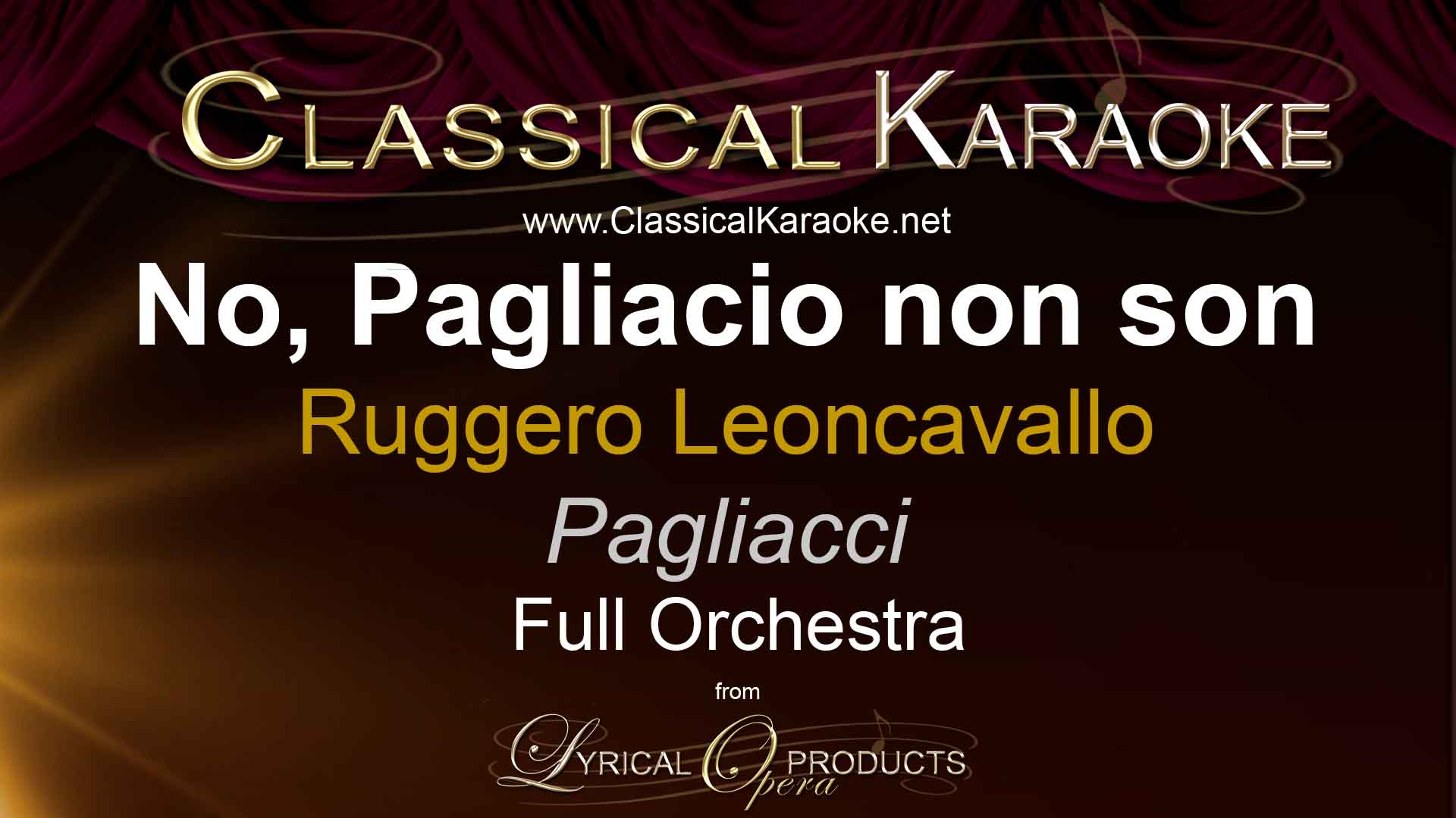 No, Pagliaccio non son, from Pagliacci, Full Orchestral Accompaniment (karaoke) track