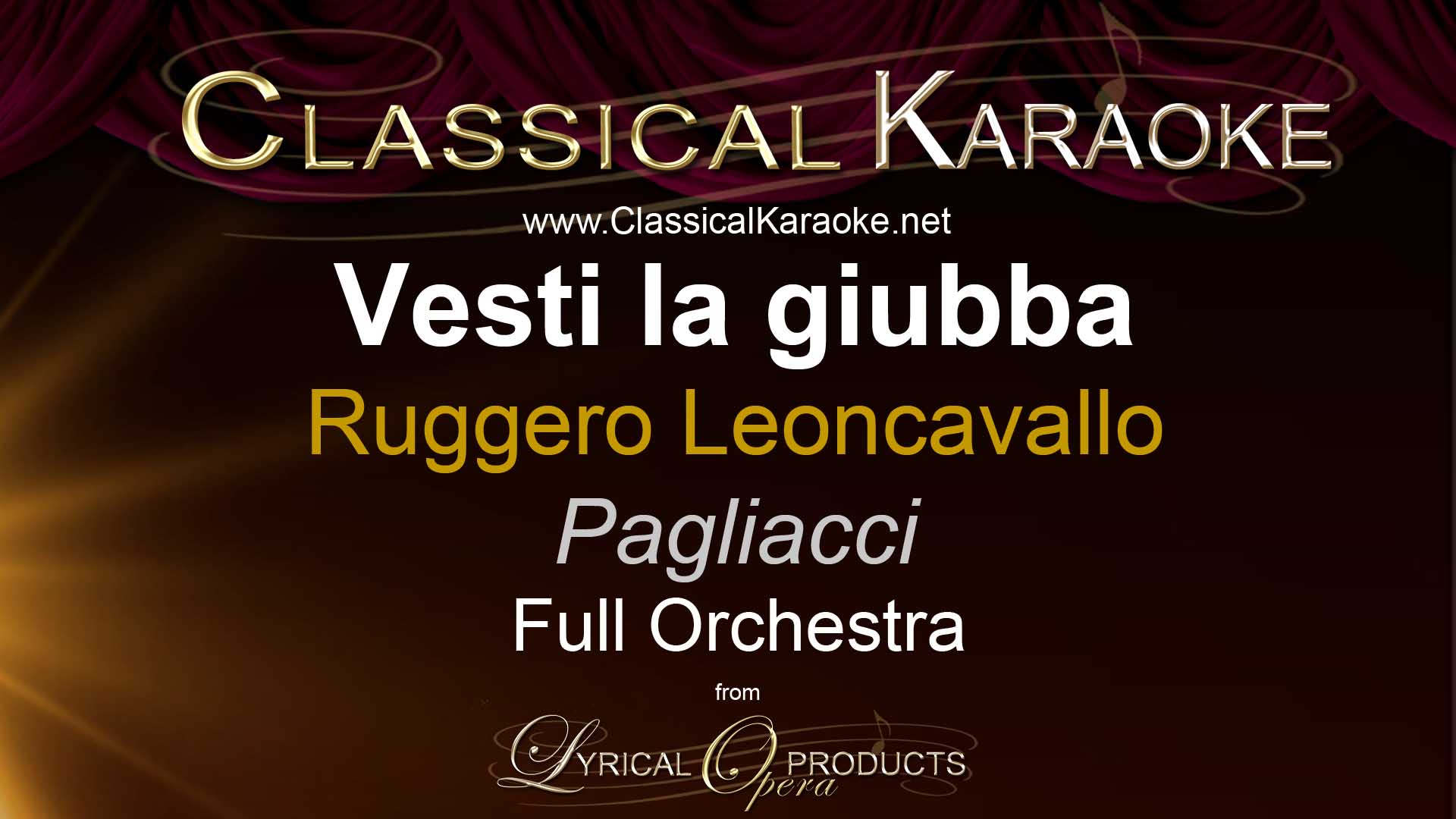 Vesti la giubba, from Pagliacci, Full Orchestral Accompaniment (karaoke) track